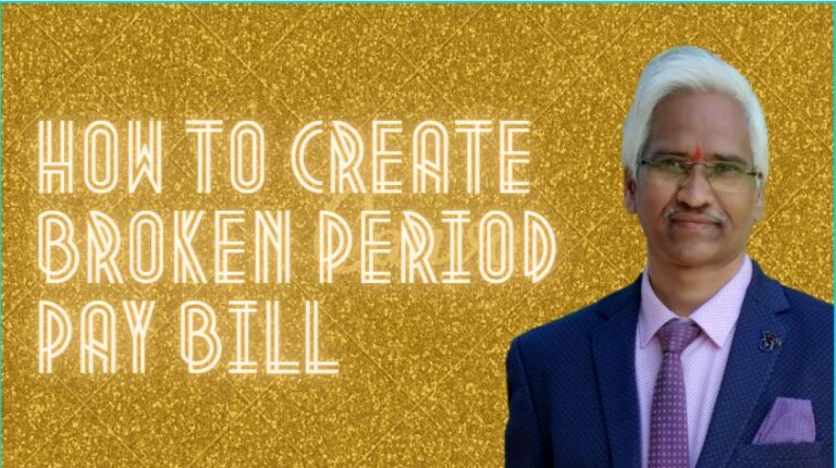 how to create Broken Period Pay Bill